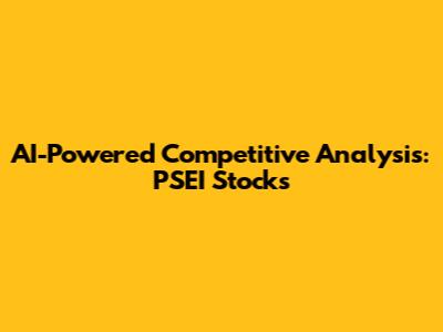 AI-Powered Competitive Analysis: PSEI Stocks