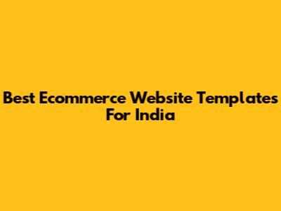 Best Ecommerce Website Templates For India