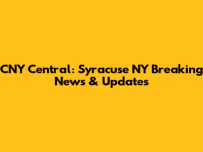 CNY Central: Syracuse NY Breaking News & Updates