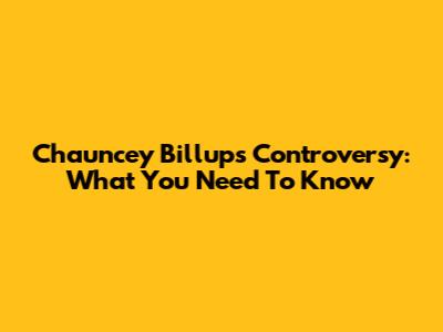 Chauncey Billups Controversy: What You Need To Know