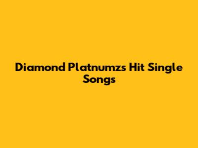 Diamond Platnumz's Hit Single Songs