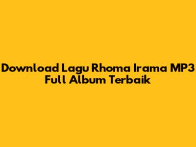 Download Lagu Rhoma Irama MP3 Full Album Terbaik