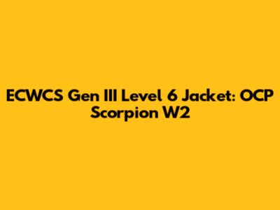 ECWCS Gen III Level 6 Jacket: OCP Scorpion W2