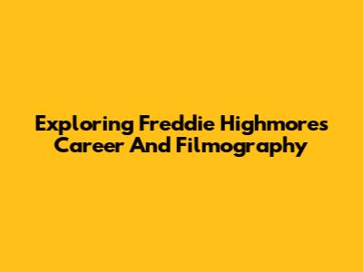 Exploring Freddie Highmore's Career And Filmography