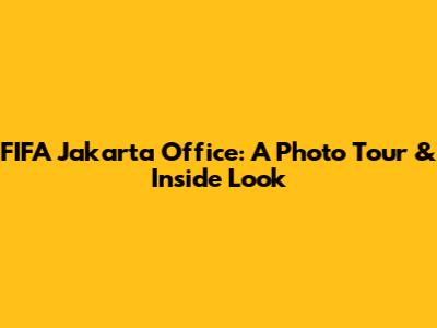 FIFA Jakarta Office: A Photo Tour & Inside Look