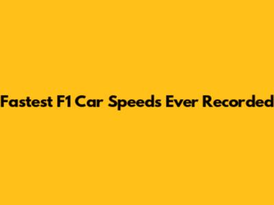 Fastest F1 Car Speeds Ever Recorded