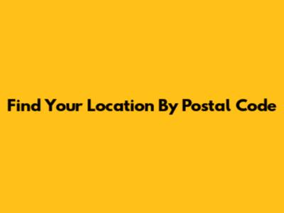 Find Your Location By Postal Code