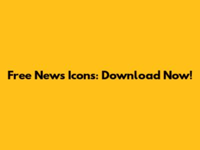 Free News Icons: Download Now!