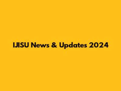IJISU News & Updates 2024