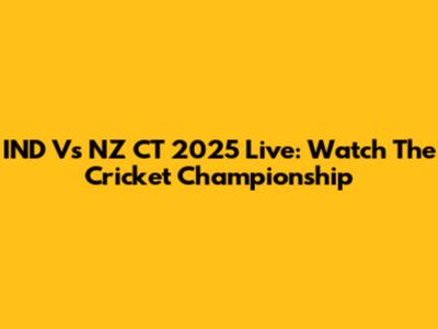 IND Vs NZ CT 2025 Live: Watch The Cricket Championship