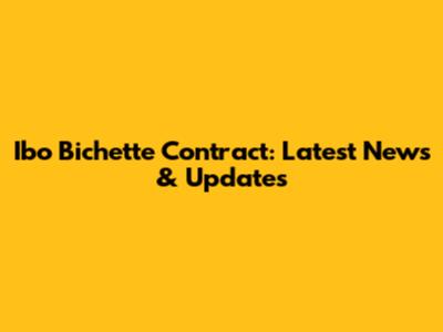 Ibo Bichette Contract: Latest News & Updates