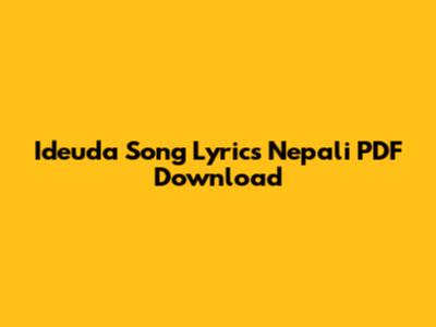 Ideuda Song Lyrics Nepali PDF Download
