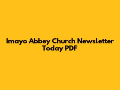 Imayo Abbey Church Newsletter Today PDF