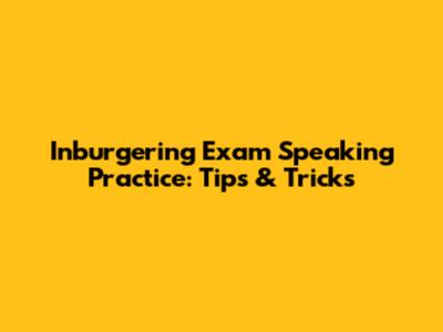 Inburgering Exam Speaking Practice: Tips & Tricks