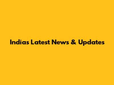 India's Latest News & Updates