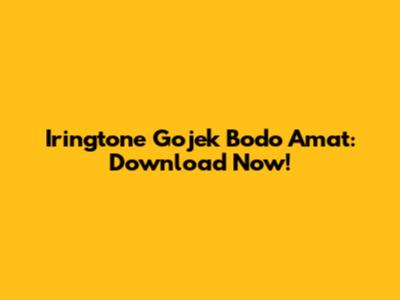 Iringtone Gojek Bodo Amat: Download Now!