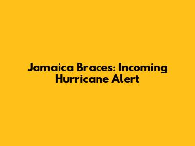 Jamaica Braces: Incoming Hurricane Alert