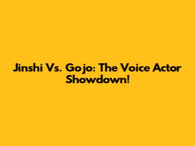 Jinshi Vs. Gojo: The Voice Actor Showdown!