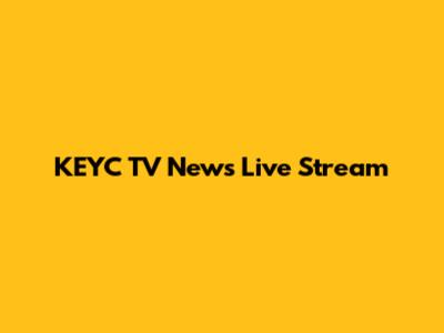 KEYC TV News Live Stream