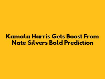 Kamala Harris Gets Boost From Nate Silver's Bold Prediction