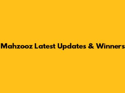 Mahzooz Latest Updates & Winners