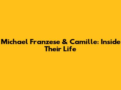 Michael Franzese & Camille: Inside Their Life