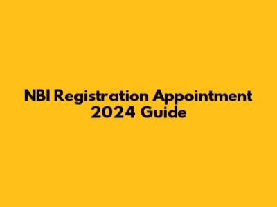 NBI Registration Appointment 2024 Guide