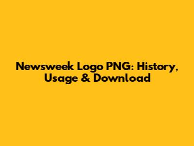 Newsweek Logo PNG: History, Usage & Download