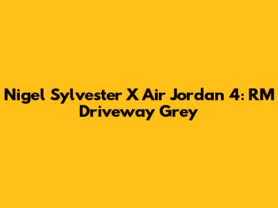 Nigel Sylvester X Air Jordan 4: RM Driveway Grey