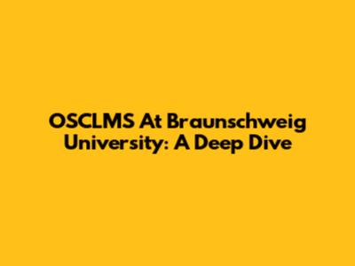 OSCLMS At Braunschweig University: A Deep Dive