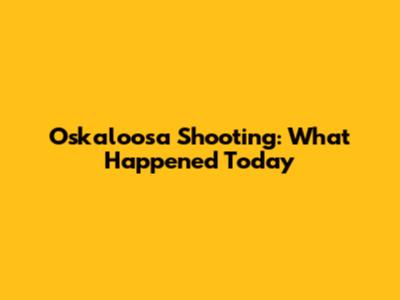 Oskaloosa Shooting: What Happened Today