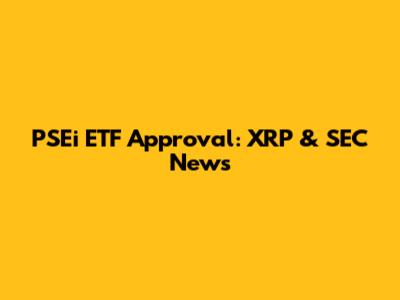 PSEi ETF Approval: XRP & SEC News