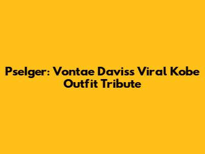 PseIger: Vontae Davis's Viral Kobe Outfit Tribute
