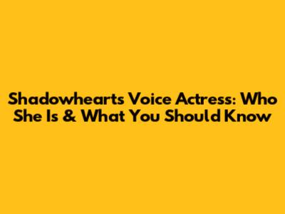 Shadowheart's Voice Actress: Who She Is & What You Should Know