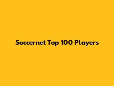Soccernet Top 100 Players