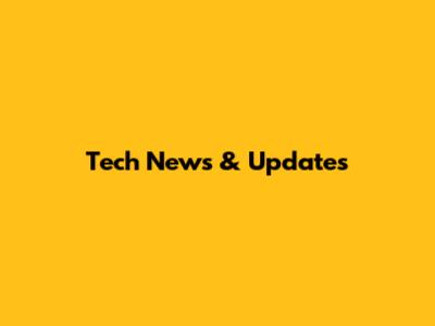 Tech News & Updates