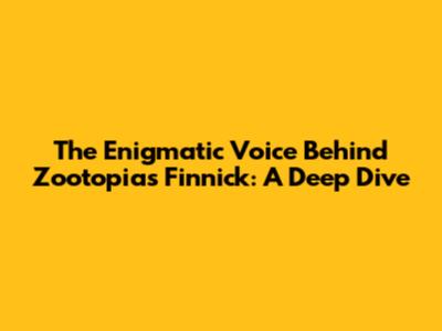 The Enigmatic Voice Behind Zootopia's Finnick: A Deep Dive
