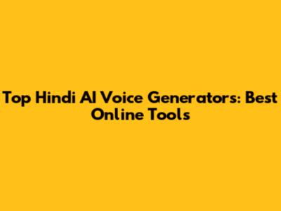 Top Hindi AI Voice Generators: Best Online Tools