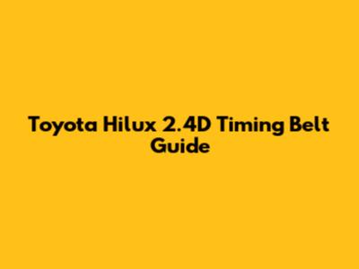 Toyota Hilux 2.4D Timing Belt Guide