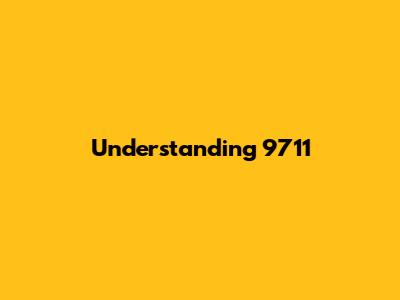 Understanding 9711