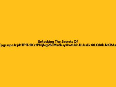 Unlocking The Secrets Of ZpgssspeJzj4tTP1TdIKzfPNjNg9BLMz8ksy0wtUshJLUssLk4tLQIAkJkKRAzs