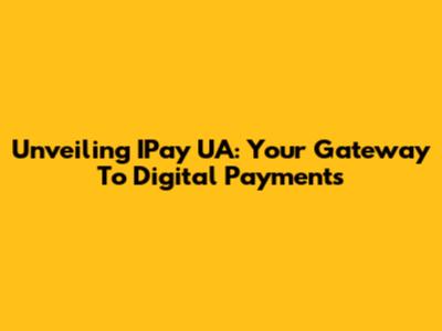 Unveiling IPay UA: Your Gateway To Digital Payments