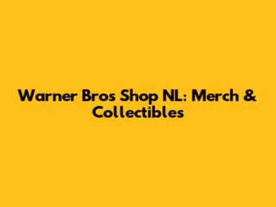 Warner Bros Shop NL: Merch & Collectibles